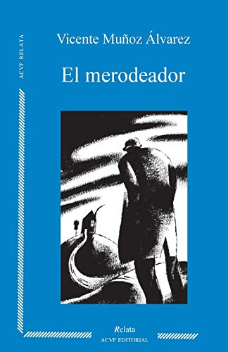 Imagen de archivo de EL MERODEADOR a la venta por Zilis Select Books