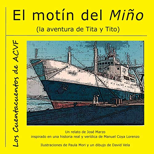 Imagen de archivo de El motn del Mio: La aventura de Tita y Tito (Spanish Edition) a la venta por ALLBOOKS1