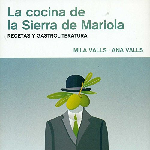 Imagen de archivo de LA COCINA DE LA SIERRA DE MARIOLA: Recetas y gastroliteratura a la venta por KALAMO LIBROS, S.L.
