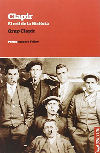 Imagen de archivo de CLAPIR. EL CRIT DE LA HISTORIA a la venta por AG Library