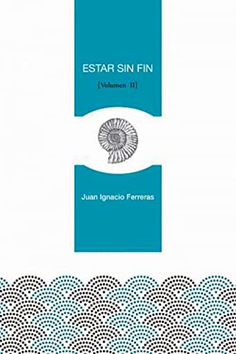 Imagen de archivo de ESTAR SIN FIN (II) a la venta por Antrtica