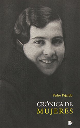 Imagen de archivo de CRONICA DE MUJERES a la venta por KALAMO LIBROS, S.L.