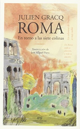 Beispielbild fr ROMA EN TORNO A LAS SIETE COLINAS zum Verkauf von KALAMO LIBROS, S.L.