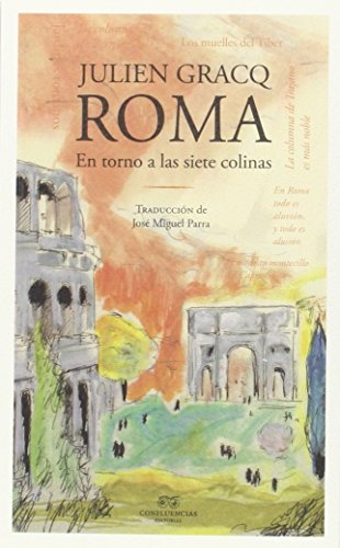 Imagen de archivo de ROMA EN TORNO A LAS SIETE COLINAS a la venta por KALAMO LIBROS, S.L.