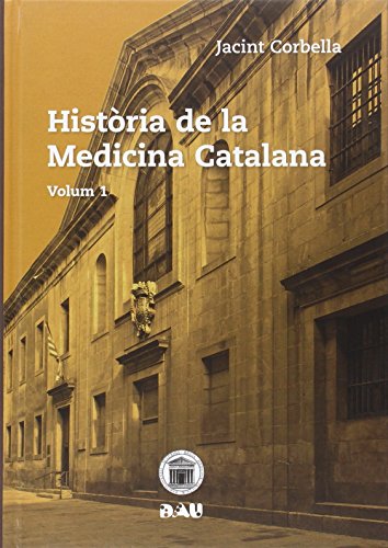 Beispielbild fr HISTRIA DE LA MEDICINA CATALANA: VOLUM 1 zum Verkauf von KALAMO LIBROS, S.L.