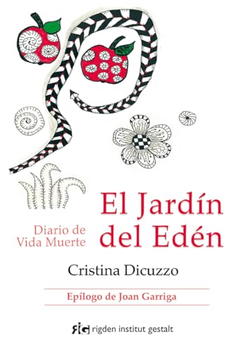 Stock image for EL JARDN DEL EDN: DIARIO DE VIDA MUERTE for sale by KALAMO LIBROS, S.L.