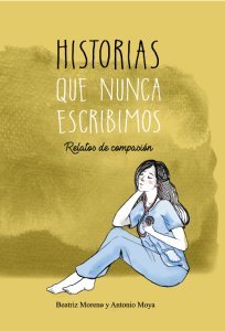 Imagen de archivo de Historias que nunca escribimos. a la venta por Agapea Libros