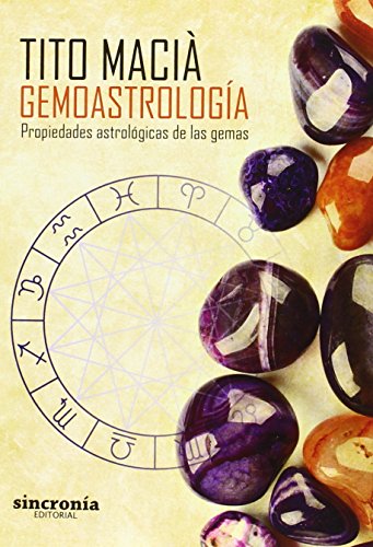 9788494486906: Gemoastrologa: Propiedades astrolgicas de las gema (SIN COLECCION)