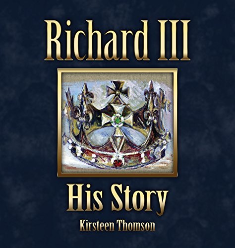 Stock image for Richard III: His Story for sale by AwesomeBooks