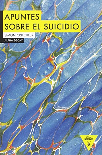 9788494489624: Apuntes Sobre el Suicidio, Coleccin Hroes Modernos: 73 (HEROES MODERNOS)