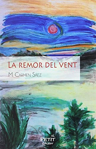 Stock image for LA REMOR DEL VENT for sale by Zilis Select Books