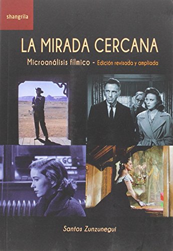 Imagen de archivo de MIRADA CERCANA. MICROANALISIS FILMICO a la venta por KALAMO LIBROS, S.L.
