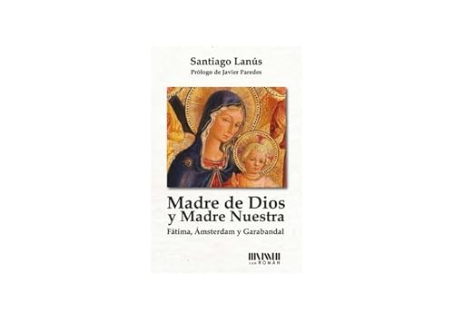 Imagen de archivo de MADRE DE DIOS Y MADRE NUESTRA a la venta por Antrtica