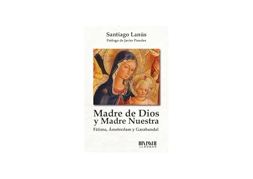 Stock image for MADRE DE DIOS Y MADRE NUESTRA for sale by Antrtica