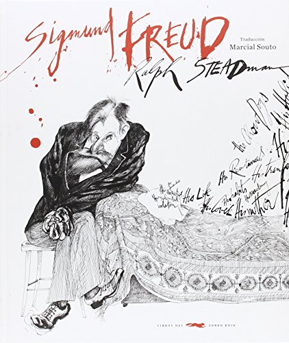 Sigmund Freud. (Literatura Ilustrada). - Steadman (Texto y Ilust.) [], Ralph und Marcial Souto (Traducción)