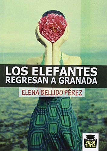 Imagen de archivo de LOS ELEFANTES REGRESAN A GRANADA a la venta por Zilis Select Books