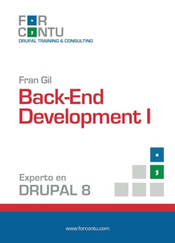 Imagen de archivo de Experto en Drupal 8 Back-End Development I a la venta por Revaluation Books