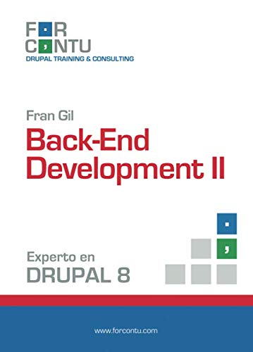 Imagen de archivo de Experto en Drupal 8 Back-End Development II a la venta por Revaluation Books
