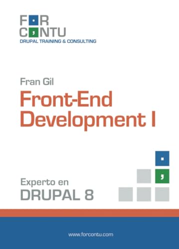 Imagen de archivo de Experto en Drupal 8 Front-End Development I a la venta por Revaluation Books