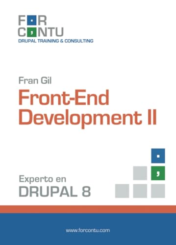 Beispielbild fr Experto en Drupal 8 Front-End Development II zum Verkauf von Revaluation Books