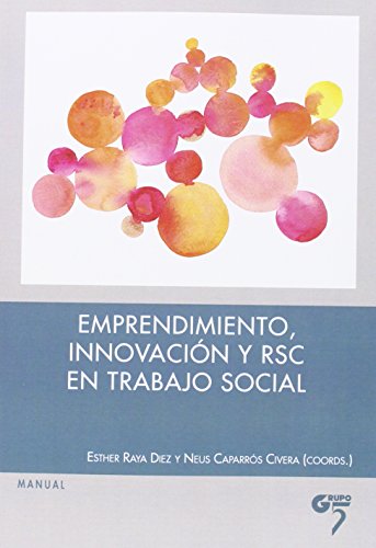 Imagen de archivo de Emprendimiento, Innovacion Y Rsc En El Trabajo Soc a la venta por Serendipity