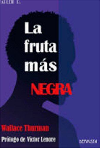 Imagen de archivo de LA FRUTA MS NEGRA (HARLEM R.) (Spanish Edition) a la venta por Comprococo