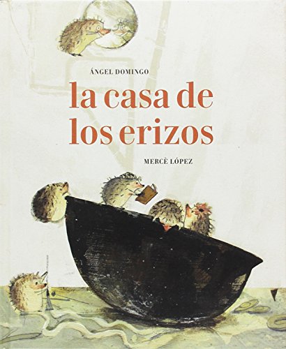 Imagen de archivo de LA CASA DE LOS ERIZOS a la venta por KALAMO LIBROS, S.L.