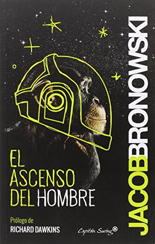 9788494504334: El Ascenso Del Hombre (ENTRELINEAS)