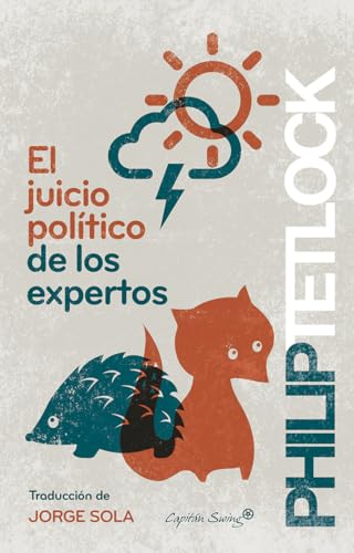 9788494504358: El juicio poltico de los expertos