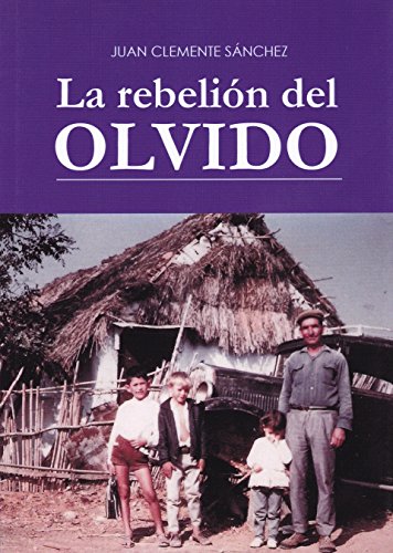 Imagen de archivo de La rebelin del olvido a la venta por AG Library