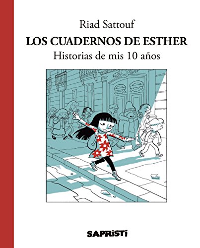 Stock image for Los cuadernos de Esther: Historias de mis 10 aos (Esther's Notebooks Graphic Novel, 1) (Spanish Edition) for sale by Books Unplugged