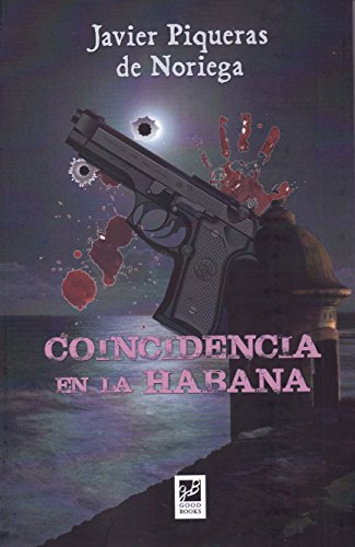 Imagen de archivo de COINCIDENCIA EN LA HABANA a la venta por Siglo Actual libros