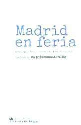 Imagen de archivo de MADRID EN FERIA a la venta por Agapea Libros