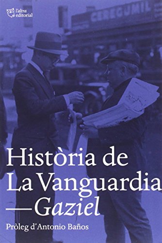 Beispielbild fr Histria de La Vanguardia zum Verkauf von medimops