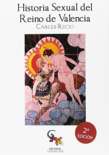 Beispielbild fr Historia sexual del reino de Valencia zum Verkauf von Librera Berln