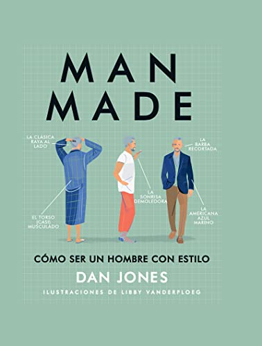 Stock image for MAN MADE: CMO SER UN HOMBRE CON ESTILO for sale by KALAMO LIBROS, S.L.