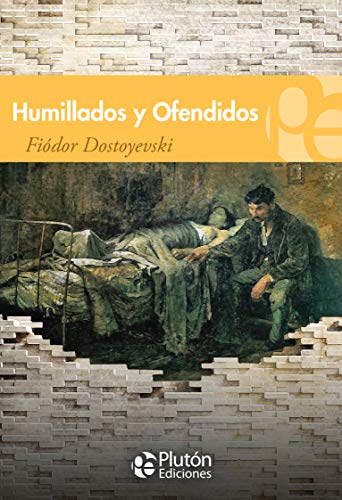 Beispielbild fr HUMILLADOS Y OFENDIDOS zum Verkauf von AG Library