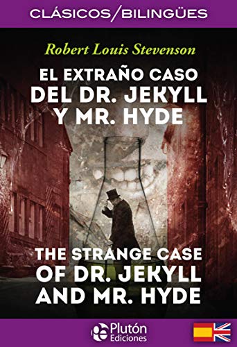 Stock image for El Extrao Caso Del Dr Jekyll Y Mr Hyde/ The Strange Case Of Dr. Jekyll And Mr. Hyde (coleccin Cls for sale by RecicLibros