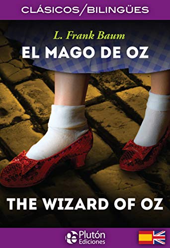 Stock image for El Mago de Oz / The Wizard of Oz (Colecci n Clásicos Bilingües) (Spanish and English Edition) for sale by HPB-Red