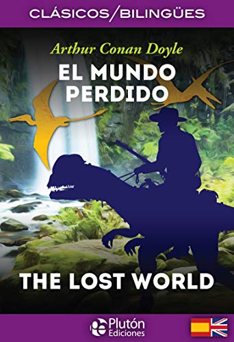 9788494510465: El mundo perdido = The lost world: 1 (Coleccin Clsicos Bilinges)