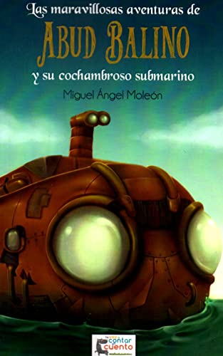 Beispielbild fr Las aventuras de Abud Balino y su cochambroso submarino zum Verkauf von AG Library