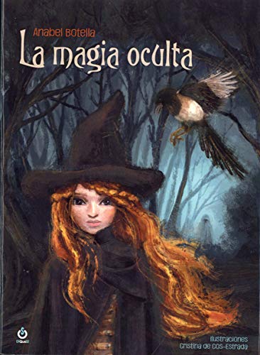 Stock image for La Magia Oculta (El origen de la magia, Band 1) for sale by medimops