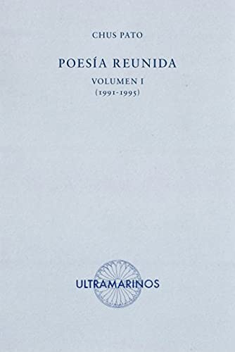 Imagen de archivo de POESA REUNIDA. VOLUMEN I (1991-1995) a la venta por KALAMO LIBROS, S.L.