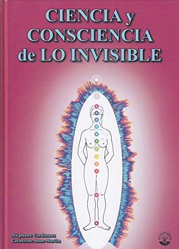 Beispielbild fr CIENCIA Y CONSCIENCIA DE LO INVISIBLE zum Verkauf von KALAMO LIBROS, S.L.