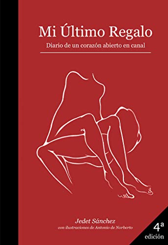 Stock image for Mi ltimo regalo: Diario de un corazn abierto en canal for sale by Ammareal