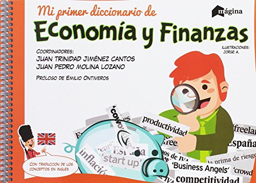 Stock image for MI PRIMER DICCIONARIO DE ECONOMIA Y FINANZAS for sale by KALAMO LIBROS, S.L.