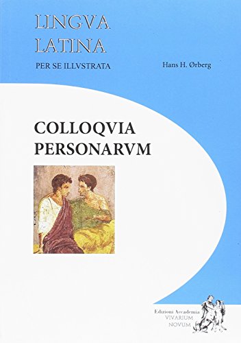 9788494534607: Colloquia Personarum: Lingua Latina per se illustrata