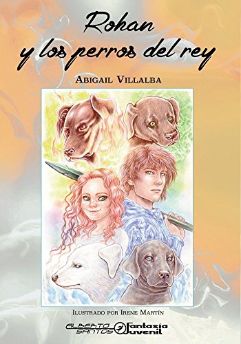 Imagen de archivo de Rohan y los perros del rey a la venta por AG Library