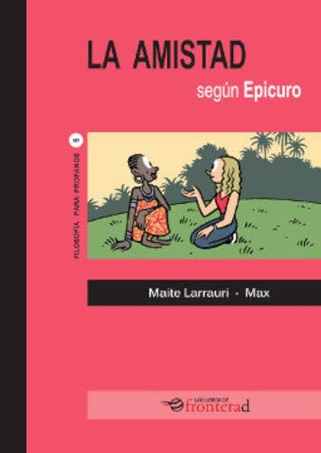 Beispielbild fr La amistad segn Epicuro zum Verkauf von AG Library