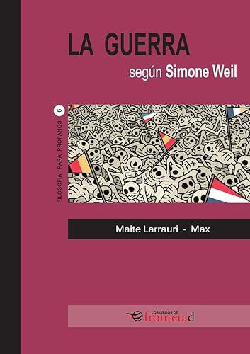 Stock image for La guerra segn Simone Weil for sale by Agapea Libros
